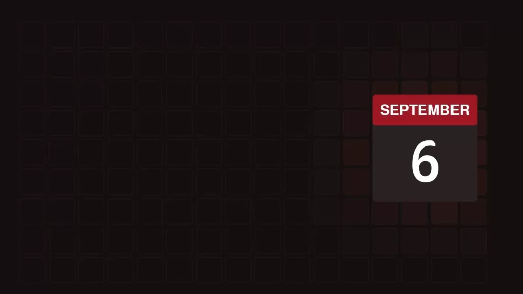 6 September: What Happened On This Day