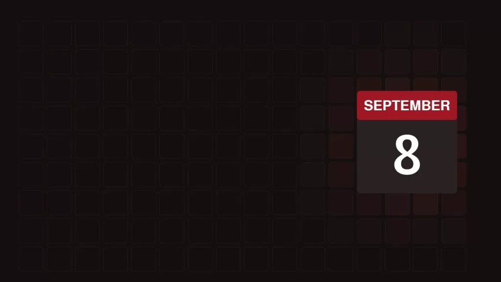 8 September: What Happened On This Day