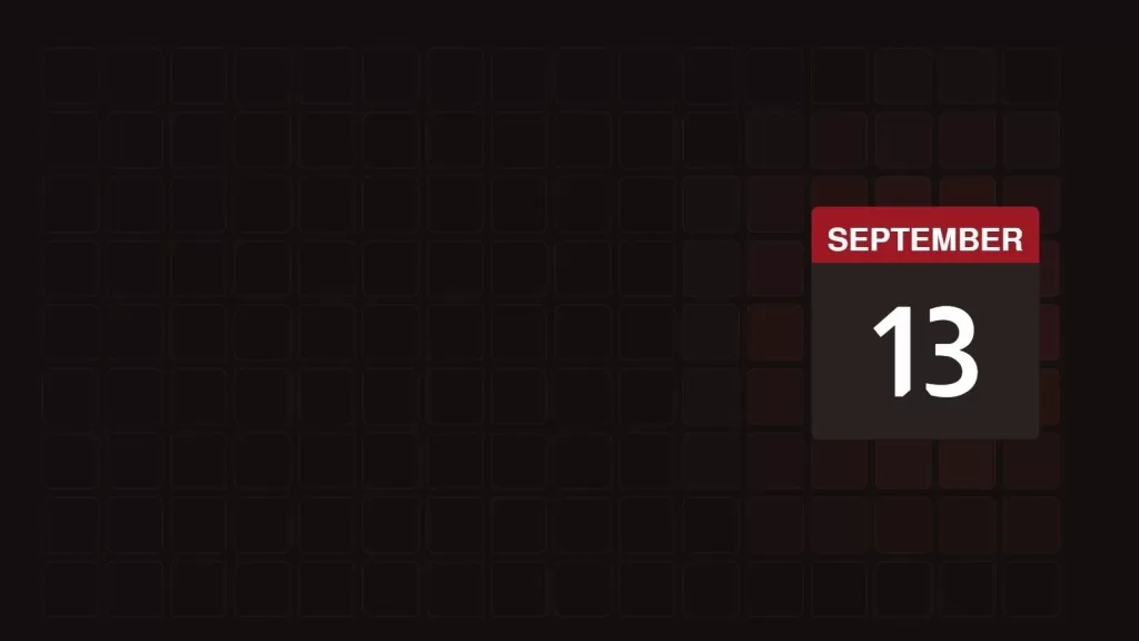 13 September: What Happened on This Day